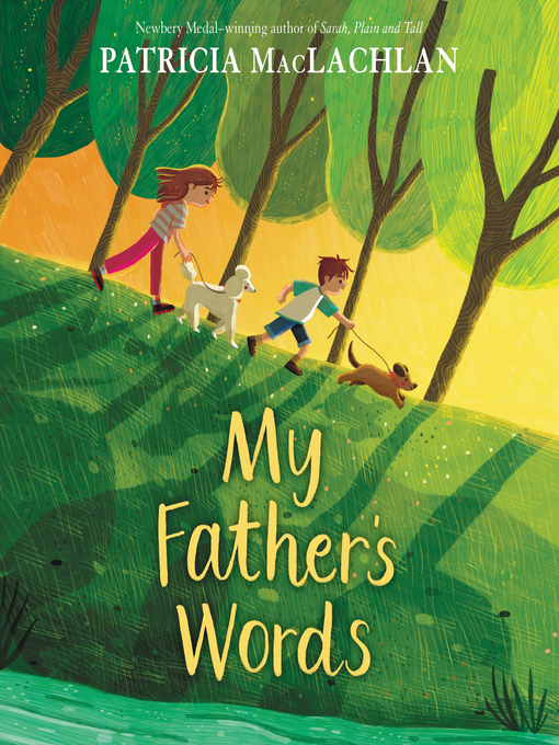 Title details for My Father's Words by Patricia MacLachlan - Available